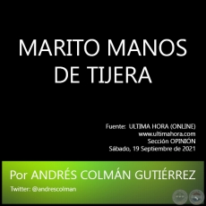 MARITO MANOS DE TIJERA - Por ANDRS COLMN GUTIRREZ - Sbado, 19 Septiembre de 2021